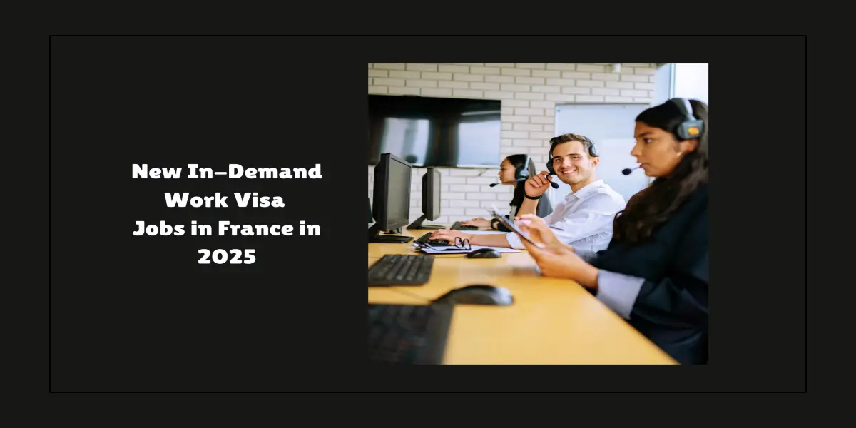 Work Visa Jobs in France