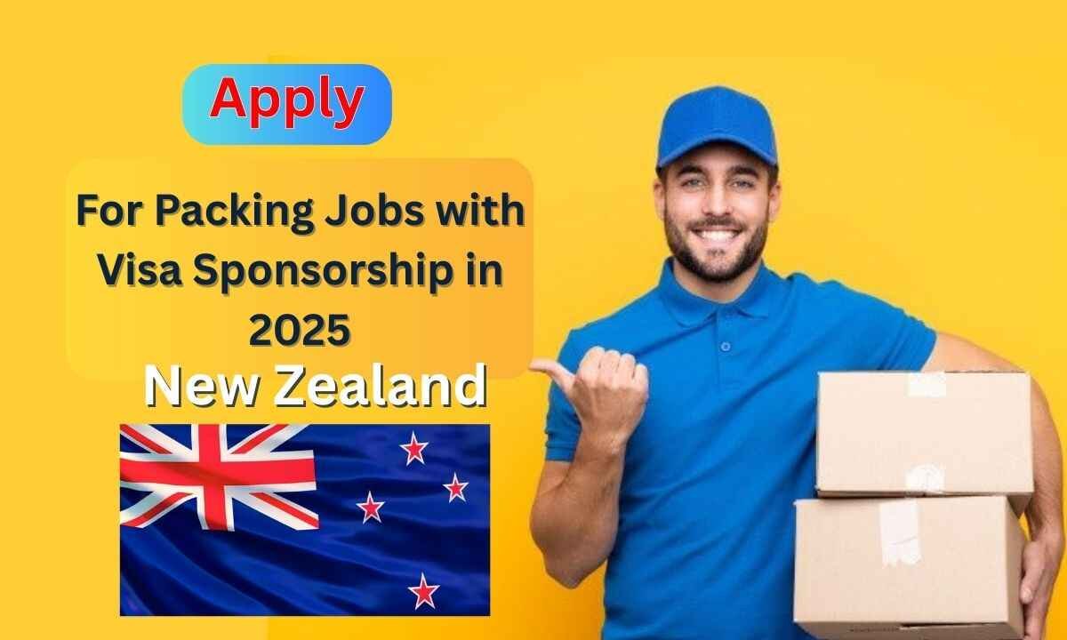 Packing jobs in New Zealand with Visa Sponsorship