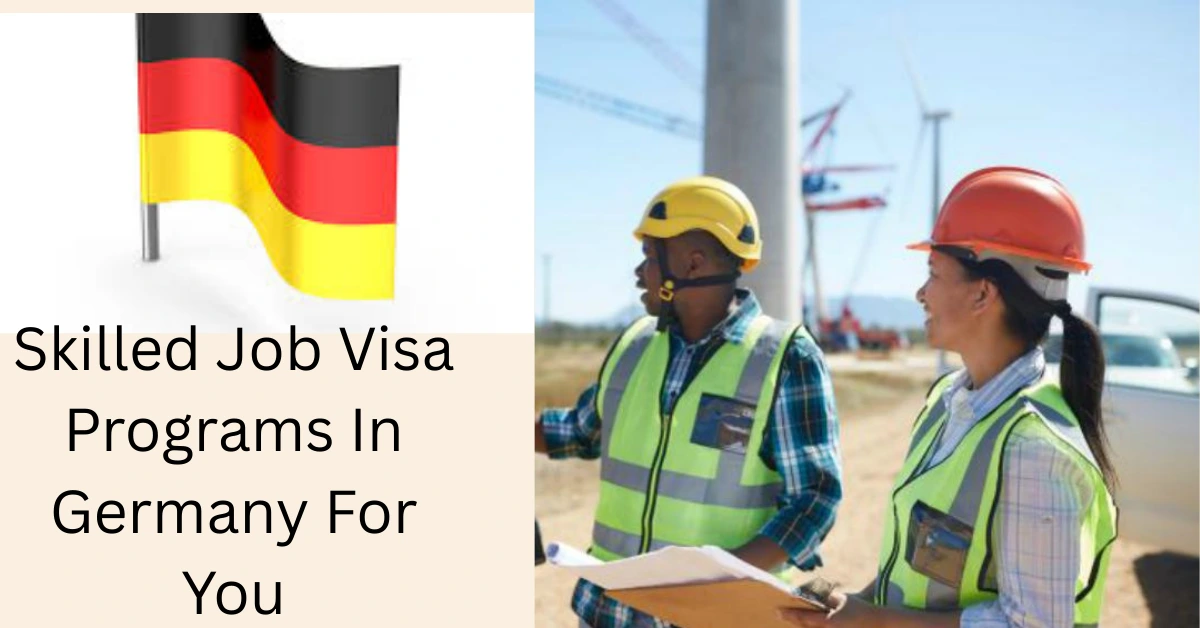 Skilled Job Visa Programs in Germany